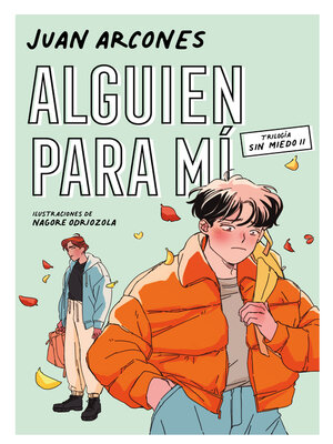 cover image of Alguien para mí (Sin miedo 2)